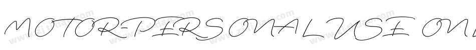 MOTOR-PERSONAL USE ONLY字体转换